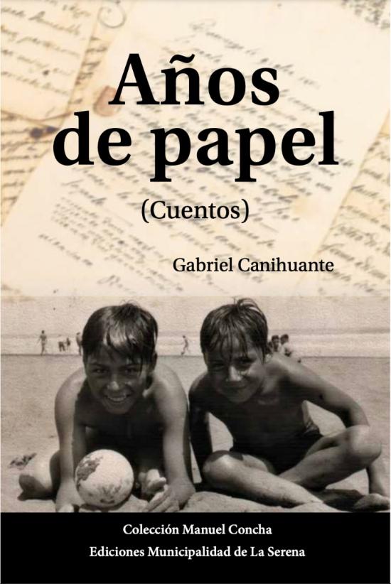 Portada del libro "Años de Papel" de Gabriel Canihuante